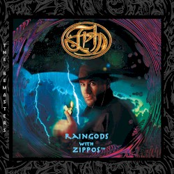 Raingods With Zippos (The Remasters)
