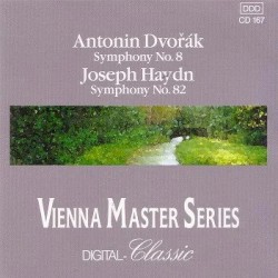 Antonín Dvořák: Symphonie Nr. 8 / Joseph Haydn: Symphonie Nr. 82