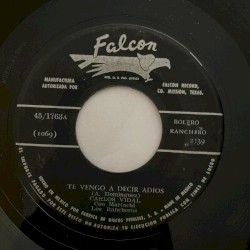 Te vengo a decir adiós / Cuando te hablen de mi