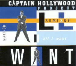 All I Want (Remixes)