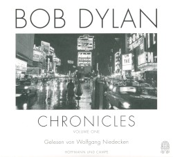 Bob Dylan: Chronicles, Volume 1
