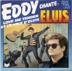 Eddy chante Elvis