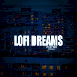 Lofi Dreams Ambient Beats