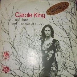 It’s Too Late / I Feel the Earth Move