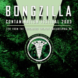 Contamination Festival 2003: Live From the Trocadero Theatre, Philadelphia, PA