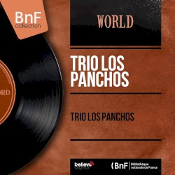 Trío los Panchos (Mono Version)