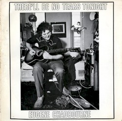 There’ll Be No Tears Tonight