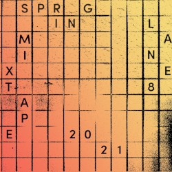 Spring 2021 Mixtape
