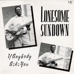 If Anybody Asks You: The Legendary Jay Miller Sessions, Volume 52