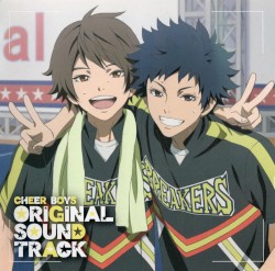 TVアニメ『チア男子!!』オリジナルサウンドトラック