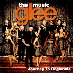 Glee: The Music: Journey to Regionals