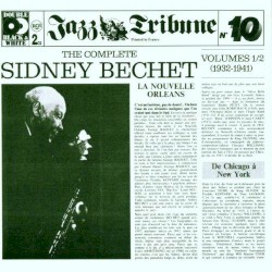 The Complete Sidney Bechet, Volumes 1/2 (1932–1941)