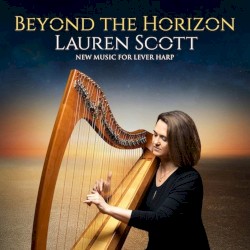 Beyond the Horizon: New Music for Lever Harp
