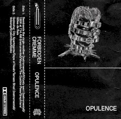 Opulence (tape edition)