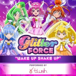 Glitter Force: Wake Up Shake Up