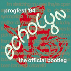 Progfest ’94: The Official Bootleg