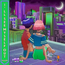 I’ll See Myself Out