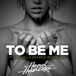 To Be Me (Maurice West remix)