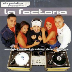 DJ Pablito presenta: La Factoría