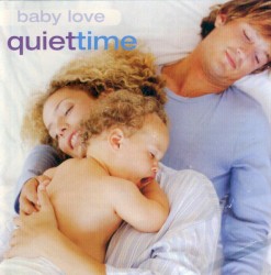 Baby Love: Quiet Time