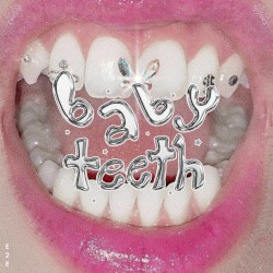 BABY TEETH