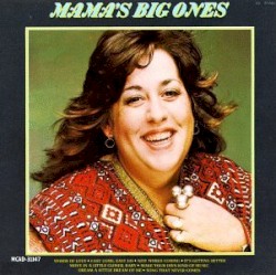 Mama's Big Ones: The Best of Mama Cass