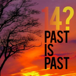 Past Is Past