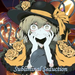 Subliminal Seduction