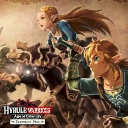 Hyrule Warriors: Age of Calamity - Pulse of the Ancients Soundtrack