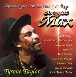 Jet Star Reggae Max - Tyrone Taylor