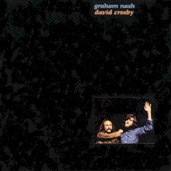 Graham Nash / David Crosby