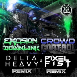 Crowd Control Remixes