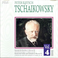 Serenade für Streicher C-Dur, op 48 / Konzert für Violine und Orchester D-Dur, op. 35