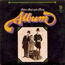 The Peter, Paul and Mary Album