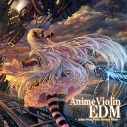 AnimeViolin EDM