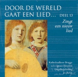 Door de wereld gaat een lied…: deel 13