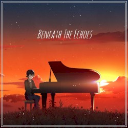 Beneath The Echoes