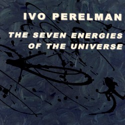 The Seven Energies of the Universe