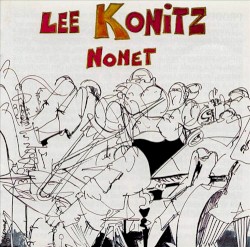 Lee Konitz Nonet