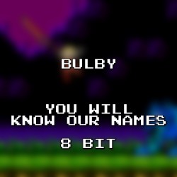 You Will Know Our Names 8 Bit (Xenoblade Chronicles)