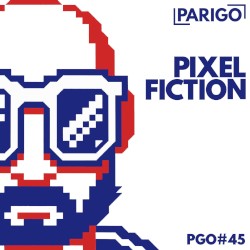 Pixel Fiction (Parigo No. 45)