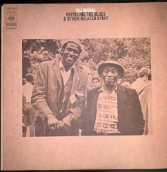 Recycling the Blues & Other Related Stuff