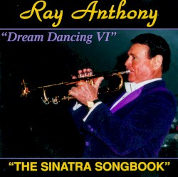 Dream Dancing VI: The Sinatra Songbook