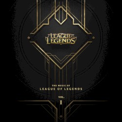 The Music of League of Legends, Vol. 1