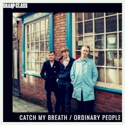 Catch My Breath / Ordinary People