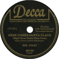 Here Comes Santa Claus (Right Down Santa Claus Lane) / Our Christmas Waltz