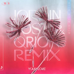 Your Love (Jordin Post & Qrion remix)
