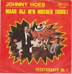 Maar bij m’n moeder thuis!