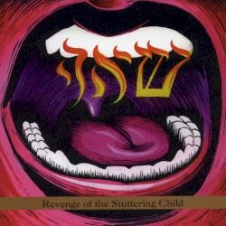 Revenge of the Stuttering Child