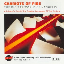 Chariots of Fire: The World of Vangelis